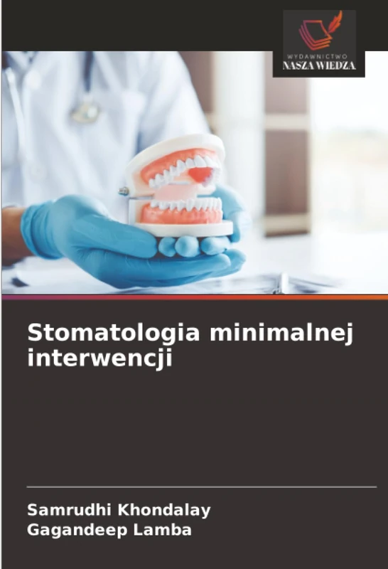 Stomatologia minimalnej interwencji