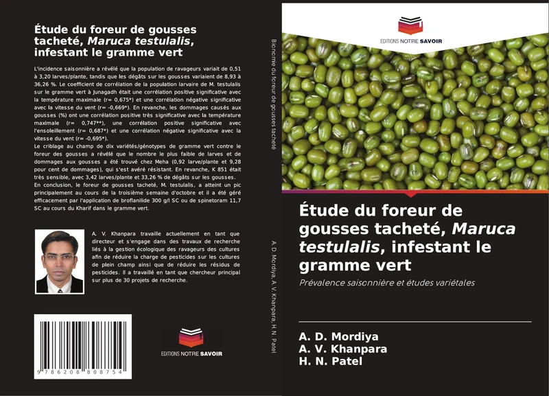 Étude du foreur de gousses tacheté, Maruca testulalis, infestant le gramme vert: Prévalence saisonnière et études variétales