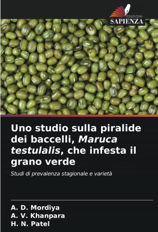 Uno studio sulla piralide dei baccelli, Maruca testulalis, che infesta il grano verde: Studi di prevalenza stagionale e varietà