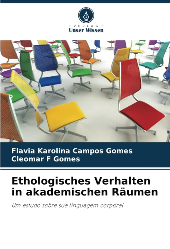 Ethologisches Verhalten in akademischen Räumen: Um estudo sobre sua linguagem corporal - Image 1