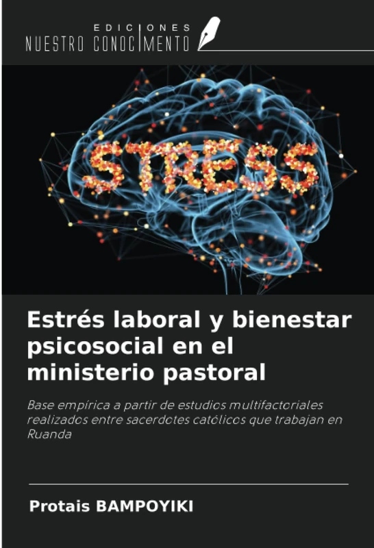 Estrés laboral y bienestar psicosocial en el ministerio pastoral: Base empírica a partir de estudios multifactoriales realizados entre sacerdotes católicos que trabajan en Ruanda - Image 1