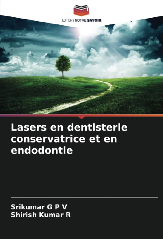 Lasers en dentisterie conservatrice et en endodontie