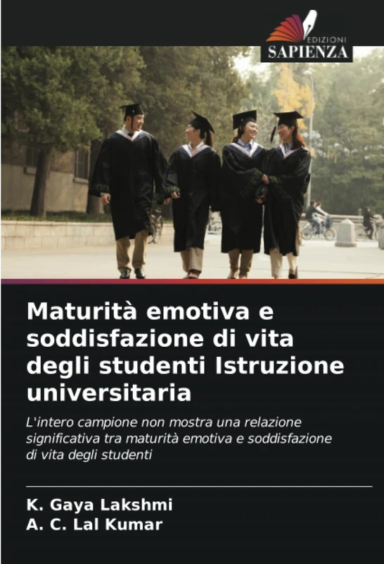 Maturità emotiva e soddisfazione di vita degli studenti Istruzione universitaria: L'intero campione non mostra una relazione significativa tra maturità emotiva e soddisfazione di vita degli studenti - Image 1