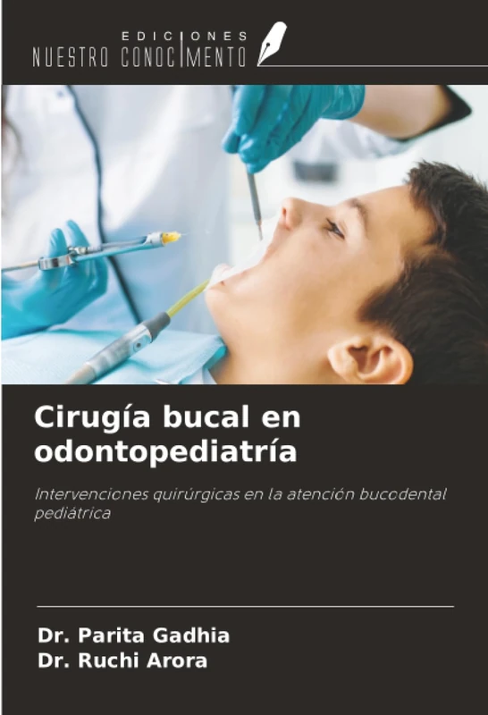 Cirugía bucal en odontopediatría: Intervenciones quirúrgicas en la atención bucodental pediátrica