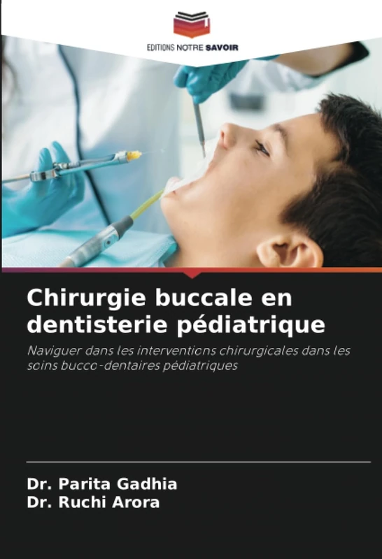 Chirurgie buccale en dentisterie pédiatrique: Naviguer dans les interventions chirurgicales dans les soins bucco-dentaires pédiatriques