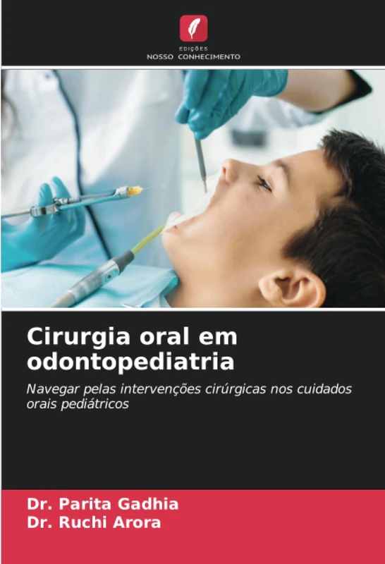 Cirurgia oral em odontopediatria: Navegar pelas intervenções cirúrgicas nos cuidados orais pediátricos