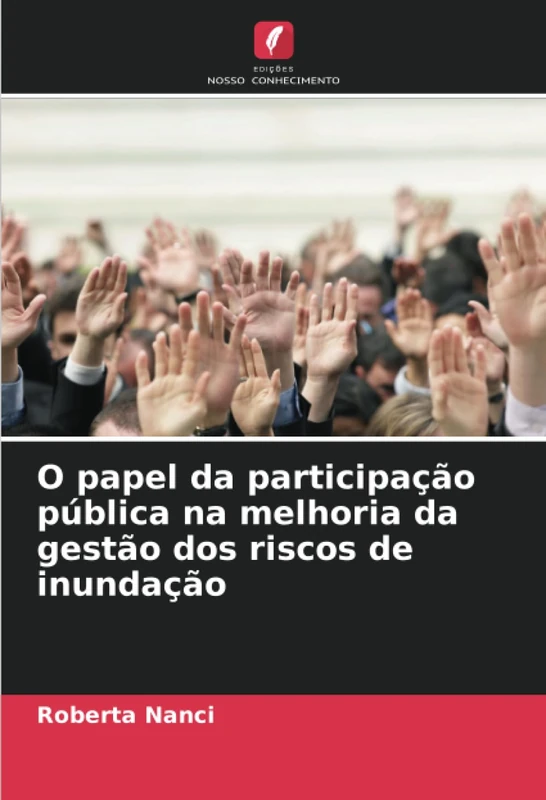 O papel da participação pública na melhoria da gestão dos riscos de inundação