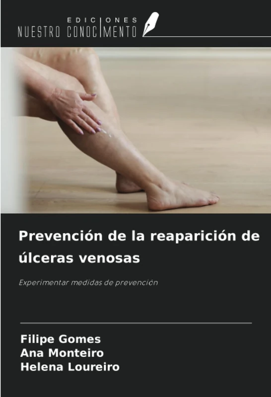Prevención de la reaparición de úlceras venosas: Experimentar medidas de prevención