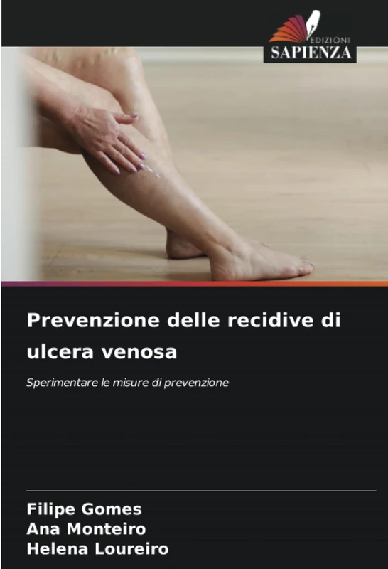 Prevenzione delle recidive di ulcera venosa: Sperimentare le misure di prevenzione