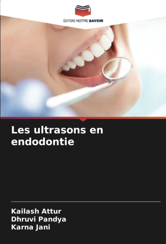 Les ultrasons en endodontie