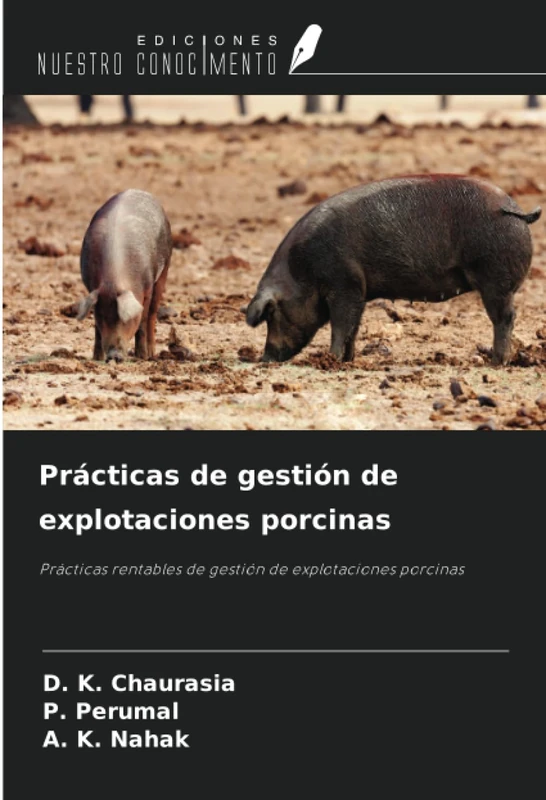 Prácticas de gestión de explotaciones porcinas: Prácticas rentables de gestión de explotaciones porcinas