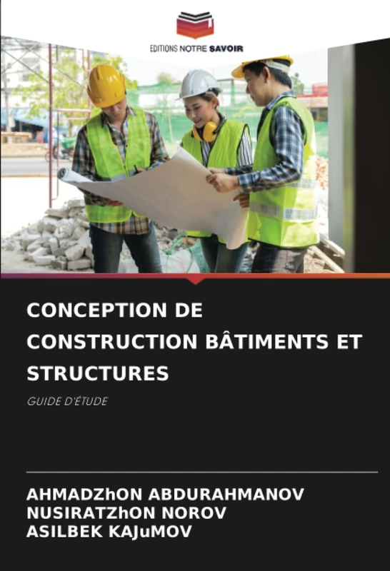 CONCEPTION DE CONSTRUCTION BÂTIMENTS ET STRUCTURES: GUIDE D'ÉTUDE
