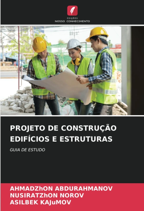 PROJETO DE CONSTRUÇÃO EDIFÍCIOS E ESTRUTURAS: GUIA DE ESTUDO