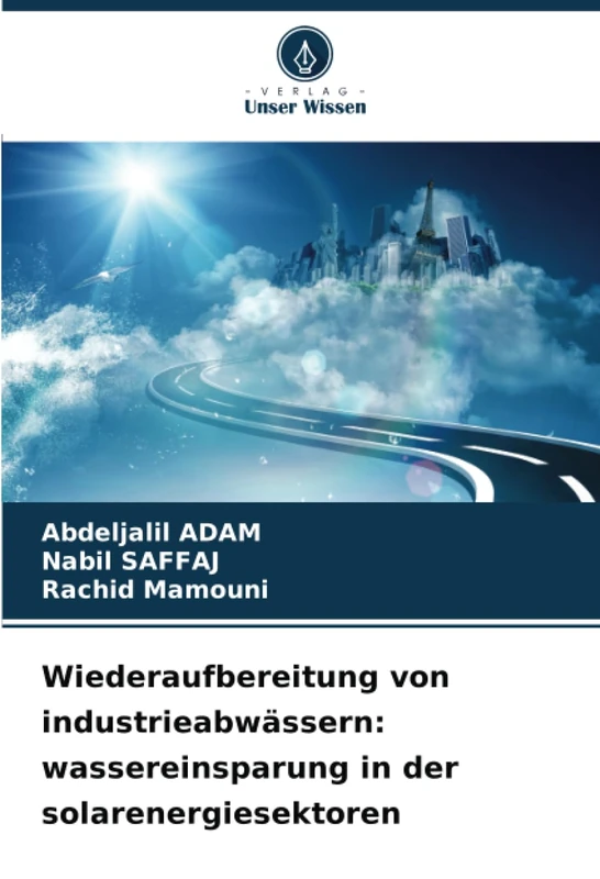 Wiederaufbereitung von industrieabwässern: wassereinsparung in der solarenergiesektoren