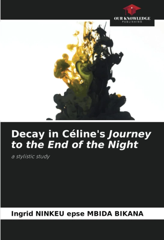 Decay in Céline's Journey to the End of the Night: a stylistic study - Image 1