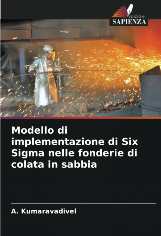 Modello di implementazione di Six Sigma nelle fonderie di colata in sabbia