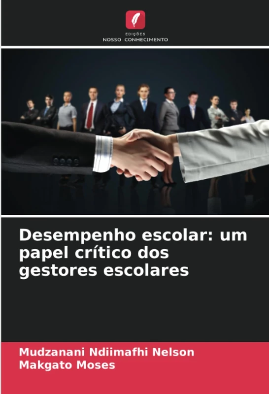 Desempenho escolar: um papel crítico dos gestores escolares