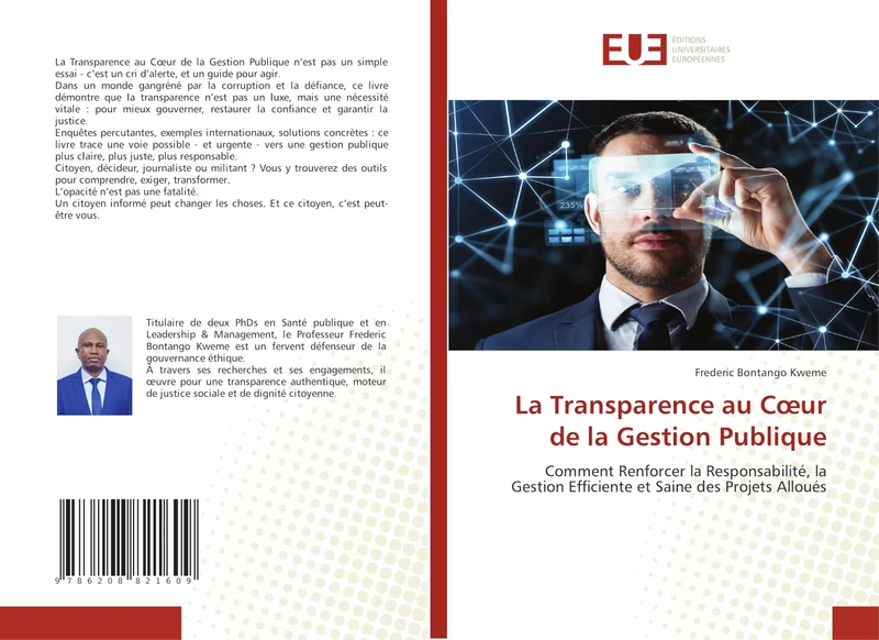 La Transparence au Cœur de la Gestion Publique: Comment Renforcer la Responsabilité, la Gestion Efficiente et Saine des Projets Alloués
