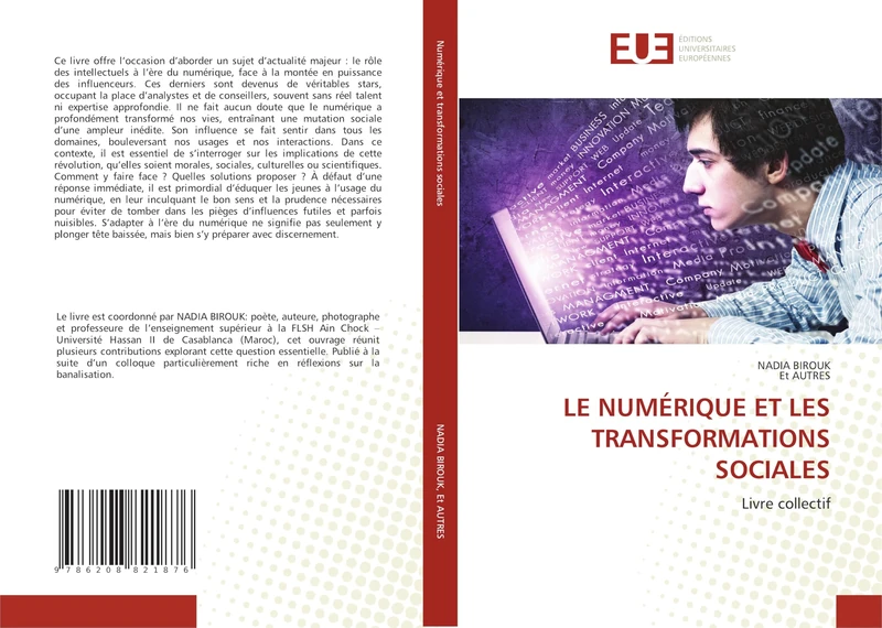 LE NUMÉRIQUE ET LES TRANSFORMATIONS SOCIALES: Livre collectif