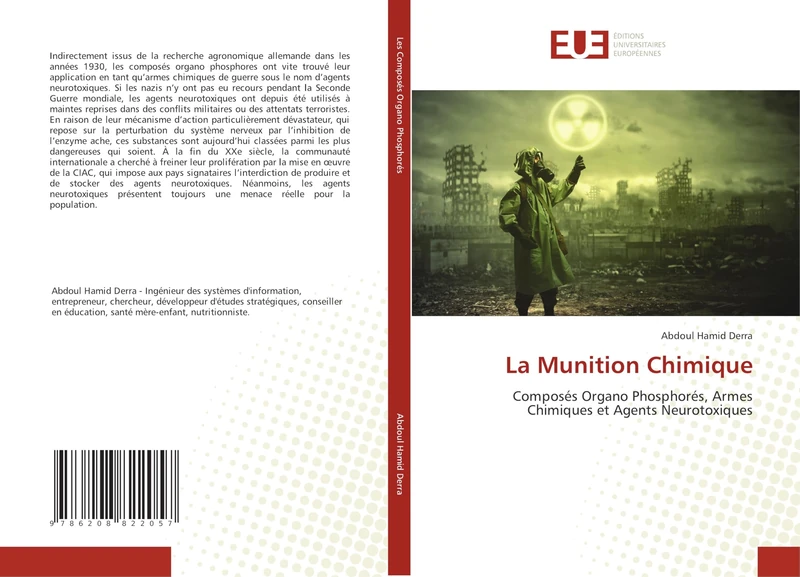La Munition Chimique: Composés Organo Phosphorés, Armes Chimiques et Agents Neurotoxiques
