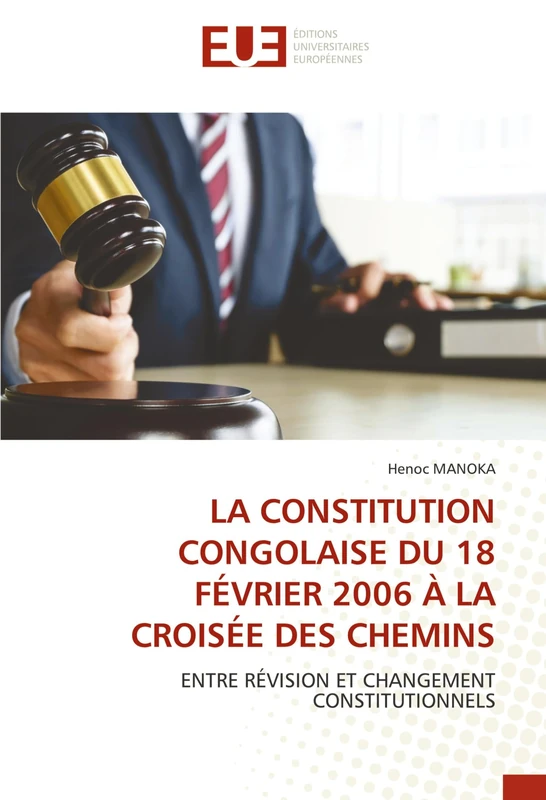 LA CONSTITUTION CONGOLAISE DU 18 FÉVRIER 2006 À LA CROISÉE DES CHEMINS: ENTRE RÉVISION ET CHANGEMENT CONSTITUTIONNELS - Image 1