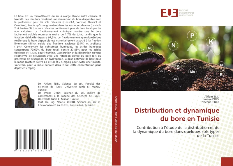 Distribution et dynamique du bore en Tunisie: Contribution à l’étude de la distribution et de la dynamique du bore dans quelques sols types de la Tunisie