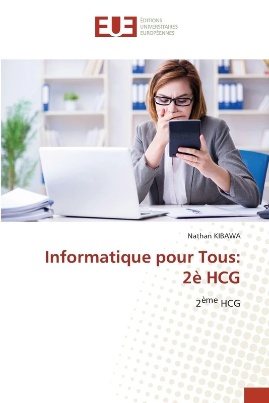Informatique pour Tous: 2è HCG: 2ème HCG