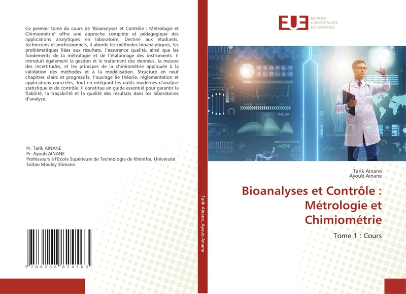 Bioanalyses et Contrôle : Métrologie et Chimiométrie: Tome 1 : Cours