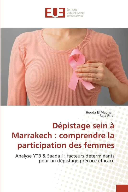 Dépistage sein à Marrakech : comprendre la participation des femmes: Analyse YTB & Saada I : facteurs déterminants pour un dépistage précoce efficace - Image 1