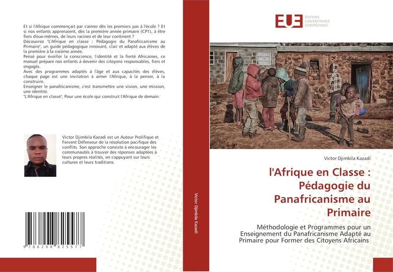 l'Afrique en Classe : Pédagogie du Panafricanisme au Primaire: Méthodologie et Programmes pour un Enseignement du Panafricanisme Adapté au Primaire pour Former des Citoyens Africains - Image 1