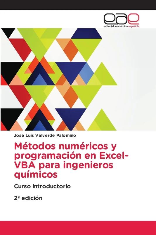 Métodos numéricos y programación en Excel-VBA para ingenieros químicos: Curso introductorio 2ª edición - Image 1