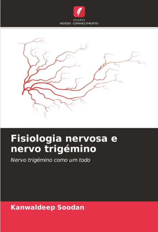 Fisiologia nervosa e nervo trigémino: Nervo trigémino como um todo