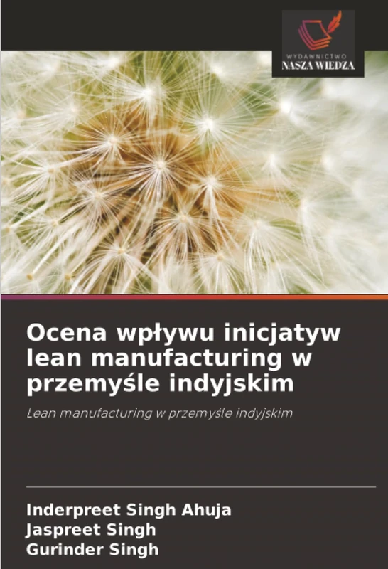 Ocena wpływu inicjatyw lean manufacturing w przemyśle indyjskim: Lean manufacturing w przemyśle indyjskim