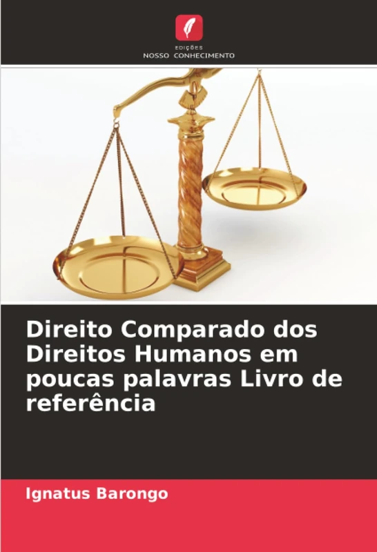Direito Comparado dos Direitos Humanos em poucas palavras Livro de referência