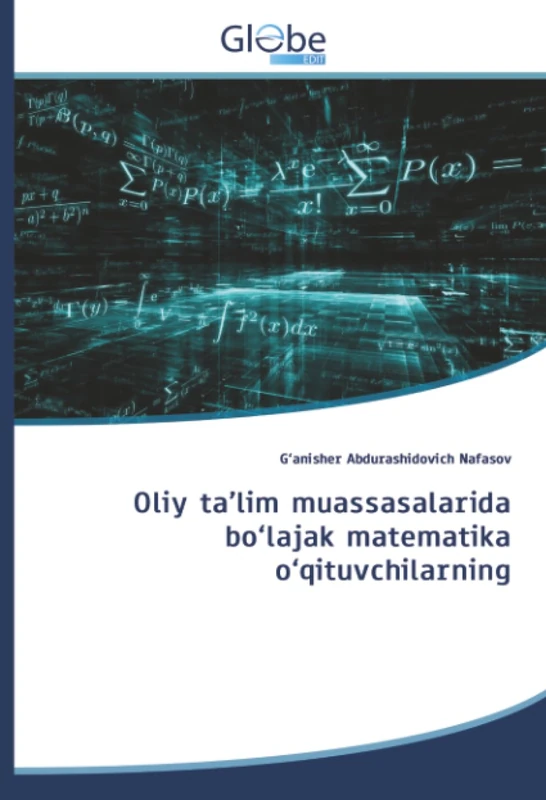 Oliy ta’lim muassasalarida bo‘lajak matematika o‘qituvchilarning