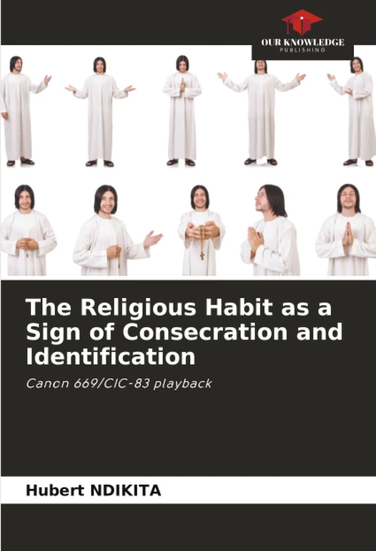 The Religious Habit as a Sign of Consecration and Identification: Canon 669/CIC-83 playback - Image 1