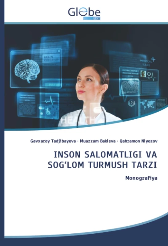 INSON SALOMATLIGI VA SOG‘LOM TURMUSH TARZI: Monografiya