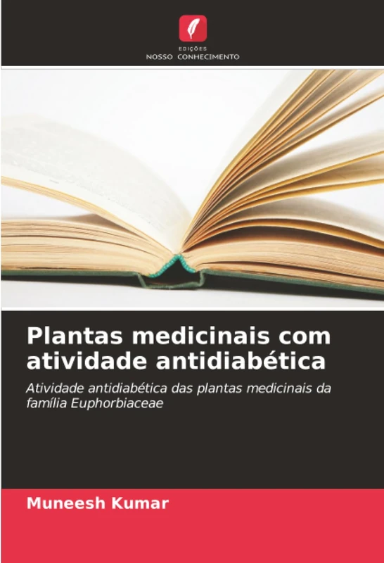 Plantas medicinais com atividade antidiabética: Atividade antidiabética das plantas medicinais da família Euphorbiaceae