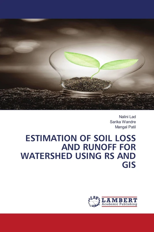 Estimation of Soil Loss and Runoff for Watershed Using RS and GIS - Image 1