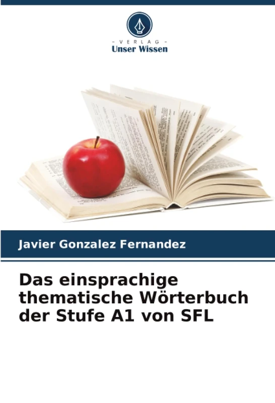 Das einsprachige thematische Wörterbuch der Stufe A1 von SFL