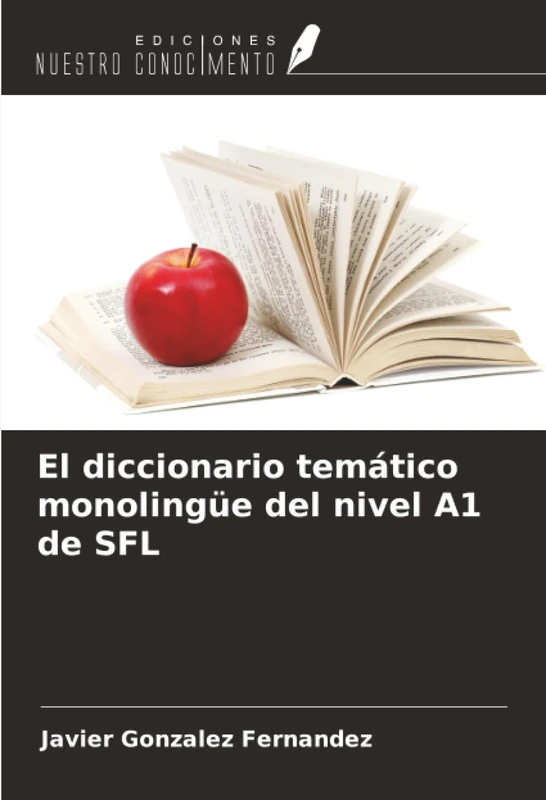 El diccionario temático monolingüe del nivel A1 de SFL