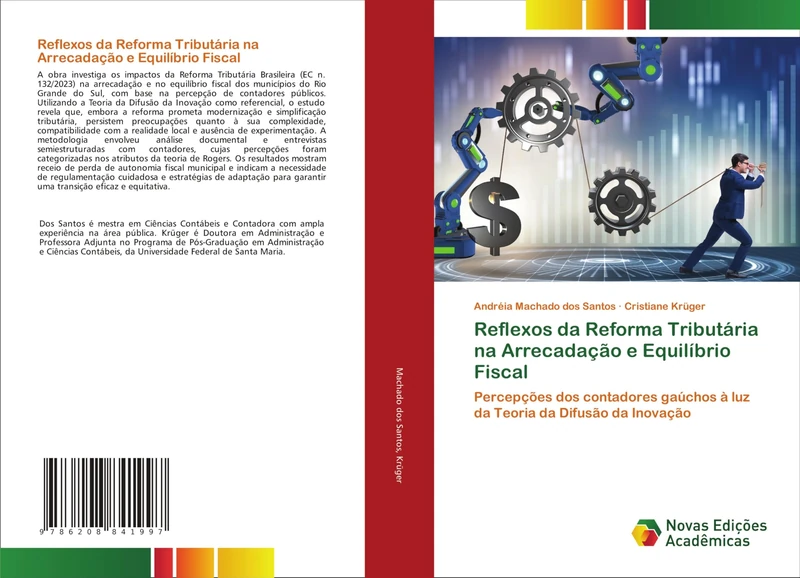Reflexos da Reforma Tributária na Arrecadação e Equilíbrio Fiscal: Percepções dos contadores gaúchos à luz da Teoria da Difusão da Inovação