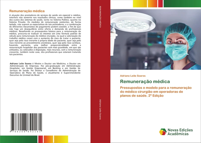 Remuneração médica: Pressupostos e modelo para a remuneração do médico cirurgião em operadoras de planos de saúde. 2ª Edição - Image 1