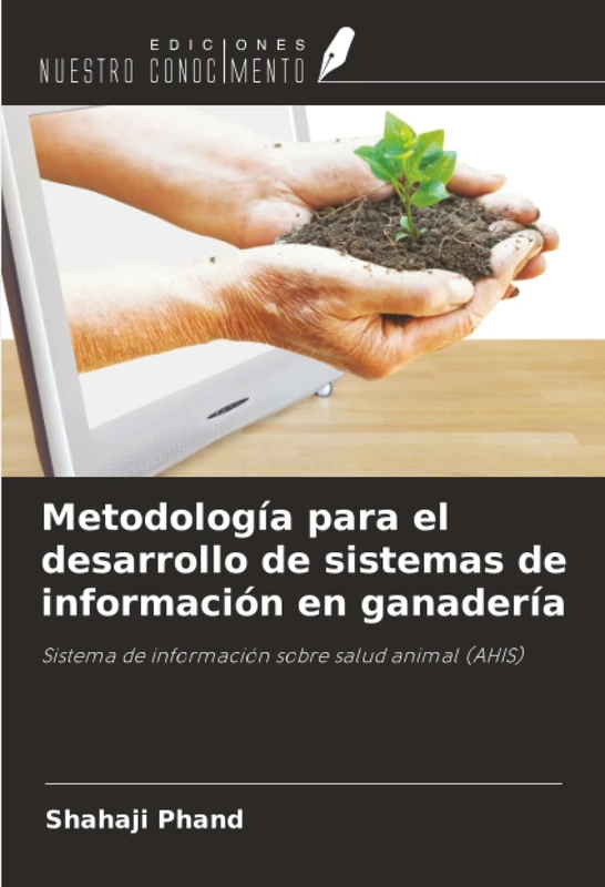 Metodología para el desarrollo de sistemas de información en ganadería: Sistema de información sobre salud animal (AHIS) - Image 1