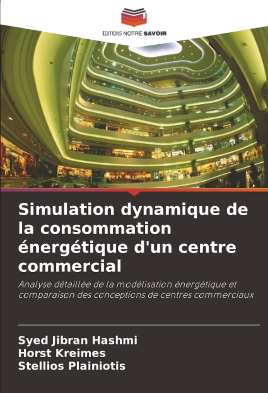 Simulation dynamique de la consommation énergétique d'un centre commercial: Analyse détaillée de la modélisation énergétique et comparaison des conceptions de centres commerciaux - Image 1