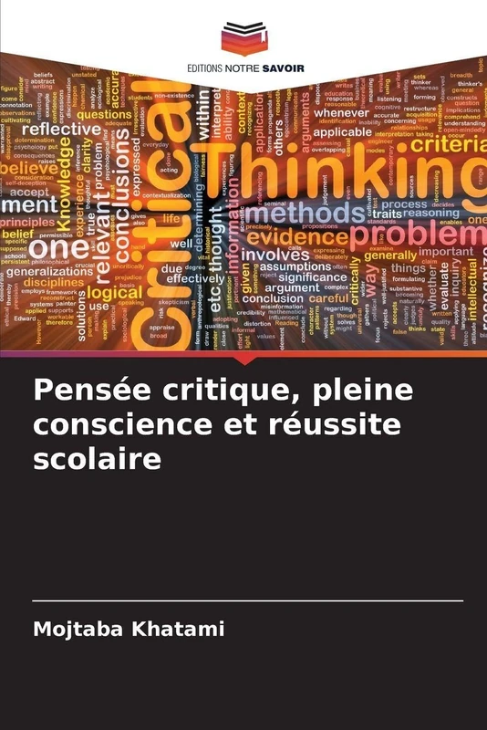 Pensée critique, pleine conscience et réussite scolaire