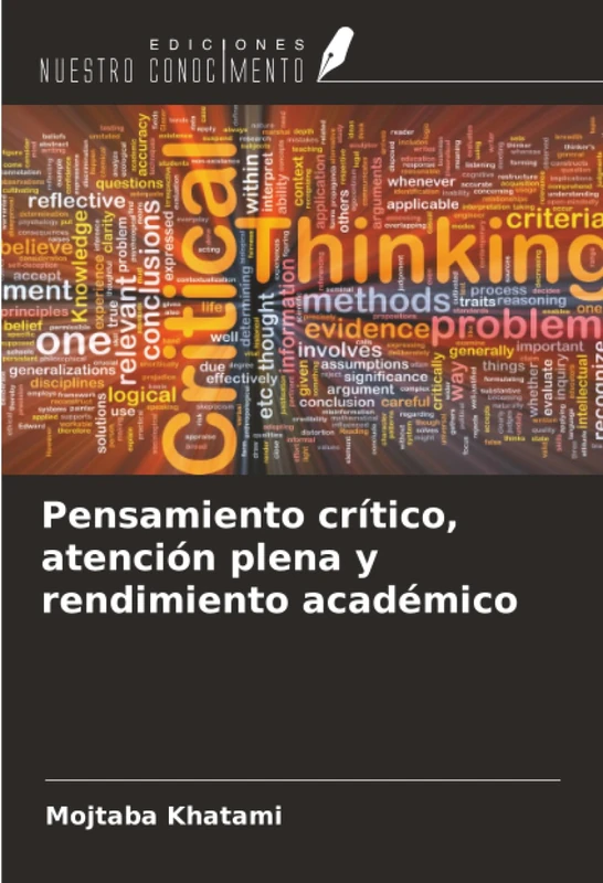 Pensamiento crítico, atención plena y rendimiento académico
