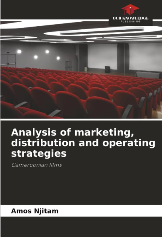 Analysis of marketing, distribution and operating strategies: Cameroonian films