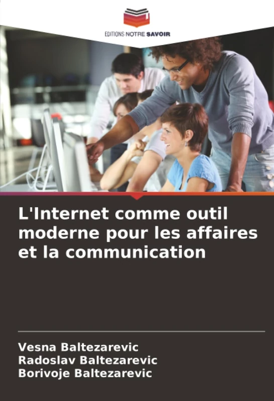 L'Internet comme outil moderne pour les affaires et la communication - Image 1