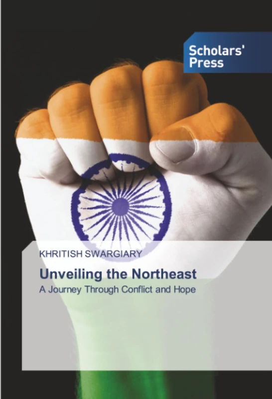 Unveiling the Northeast: A Journey Through Conflict and Hope